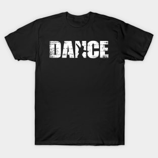 Distressed Look Dancing Gift For Dancers T-Shirt